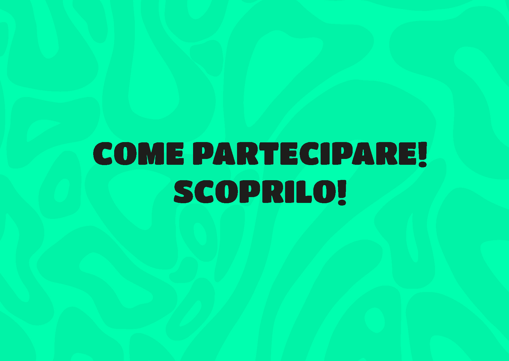 COME PARTECIPARE